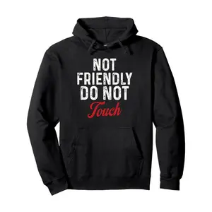 Not Friendly Do Not Touch” Funny Graphic Hoodie – Black Streetwear Pullover Sweatshirt with Kangaroo Pocket, Classic Fit Casual Hoodie for Men, Spring Fall Urban Wear