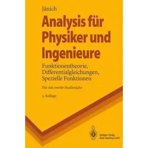 USED-Analysis Fur Physiker Und Ingenieure: Funktionentheorie, Differentialgleichungen, Spezielle Funktionen (3., Nochmals Durchges. Aufl.) (Springer-Lehrbuch) (English and German Edition) by Klaus J. Nich Klaus Janich (Paperback)