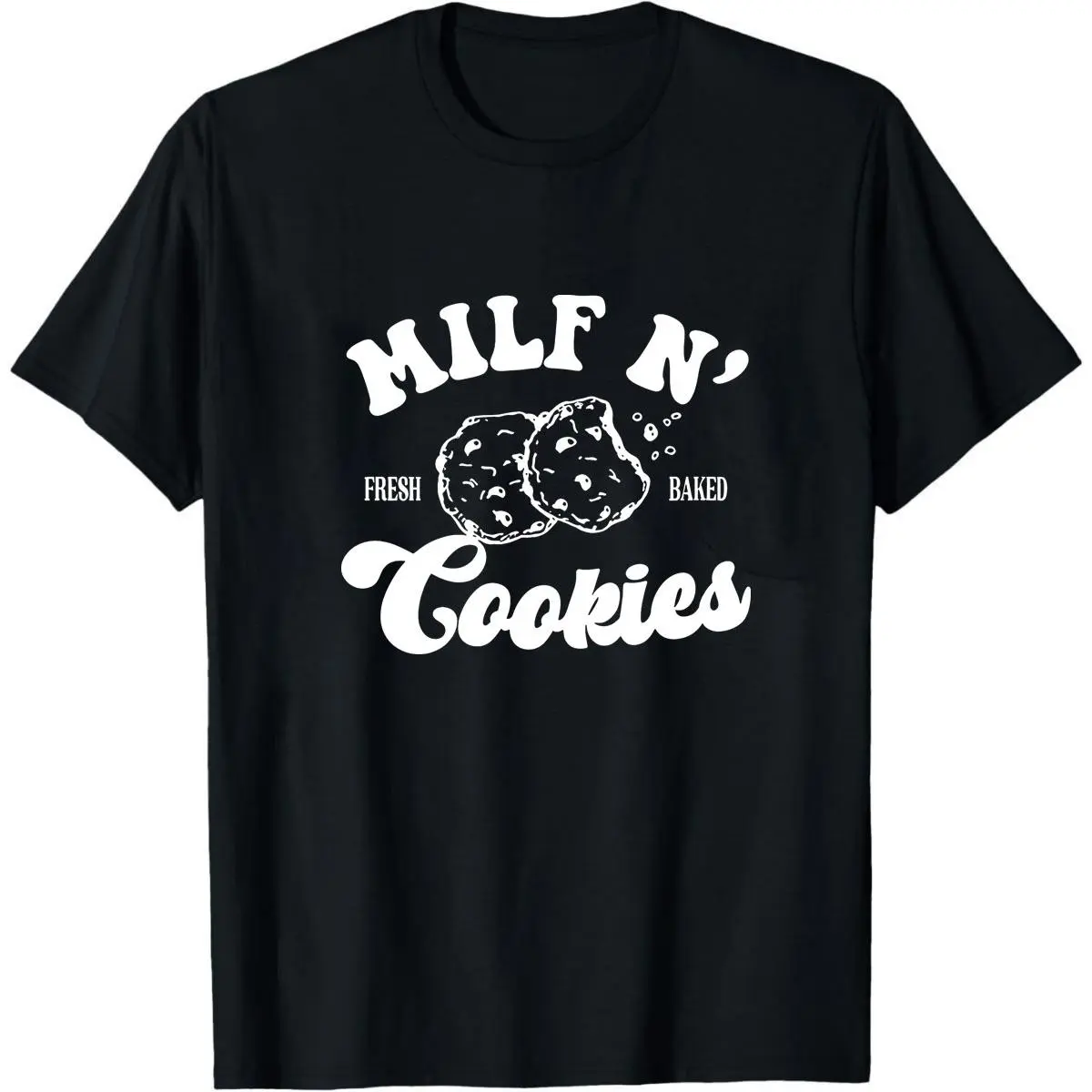 Milf N Cookies Funny Mom Shirt, Mother's Day Gift, Milf Shirt, Milfin Ain't Easy Mom Shirt, Mama Shirt, New Mom Gift, Funny MILF shirt