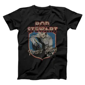 Rod Stewart Forever Young  T-Shirt, Sweatshirt, Hoodie