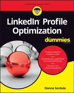 USED-Linkedin Profile Optimization for Dummies by Serdula, Donna (Paperback)
