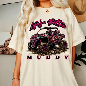 Life's Better Muddy T-Shirt, Pink Leopard Side By Side UTV Shirt, Off Road Mud Riding Tee, SxS Adventure Graphic, Vintage Country Gift, Gift for Girls Women