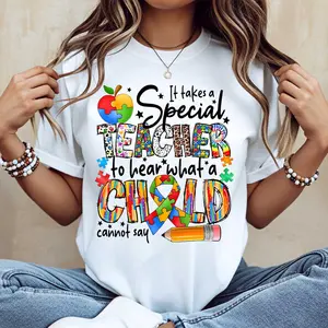 Autism Puzzle Apple And Pencil Print It Takes A Special Teacher To Hear What A Child Cannot Say T-Shirt White Crew Neck Casual Wear For Teachers And Autism Awareness