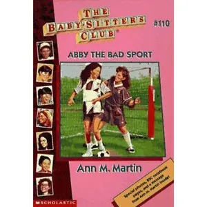 USED-Abby the Bad Sport (Baby-sitters Club) by Ann M. Martin (Paperback)