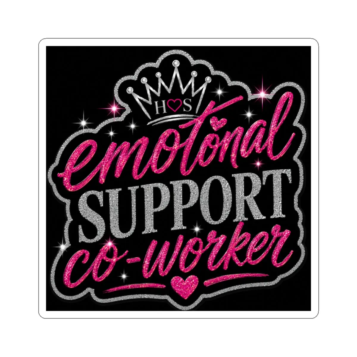 Emotional Support Co-worker I Kiss-Cut Sticker