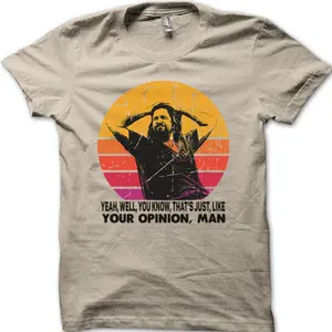The Dude your opinion man The Big Lebowski funny Shirt, Movie Shirt