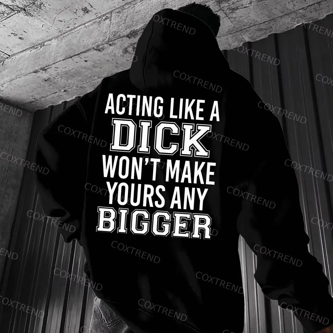 Acting Like A Dick Won't Make Yours Any Bigger Printed Men's Hoodie