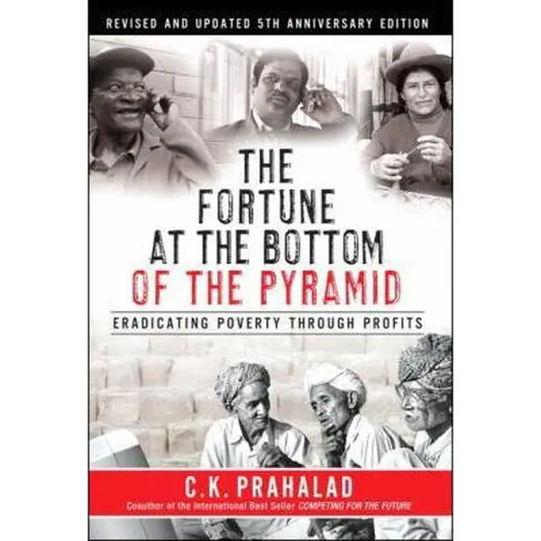 USED Book - The Fortune at the Bottom of the Pyramid: Eradicating Poverty Through Profits, Revised and Updated 5th Anniversary Edition by C. K. Prahalad (Hardcover) - english