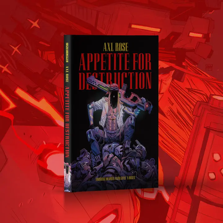 Axl Rose: Appetite For Destruction (Licensed Graphic Novel)