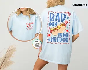 Comfort Colors® Bad Day to Be a Hot Dog Shirt, 4th of July Shirt, Funny Hotdog Tee, Memorial Day T-Shirt, Glizzy Shirt, Hot Dog Lover Gift