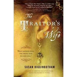 USED-The Traitor's Wife by Susan Higginbotham (Paperback)