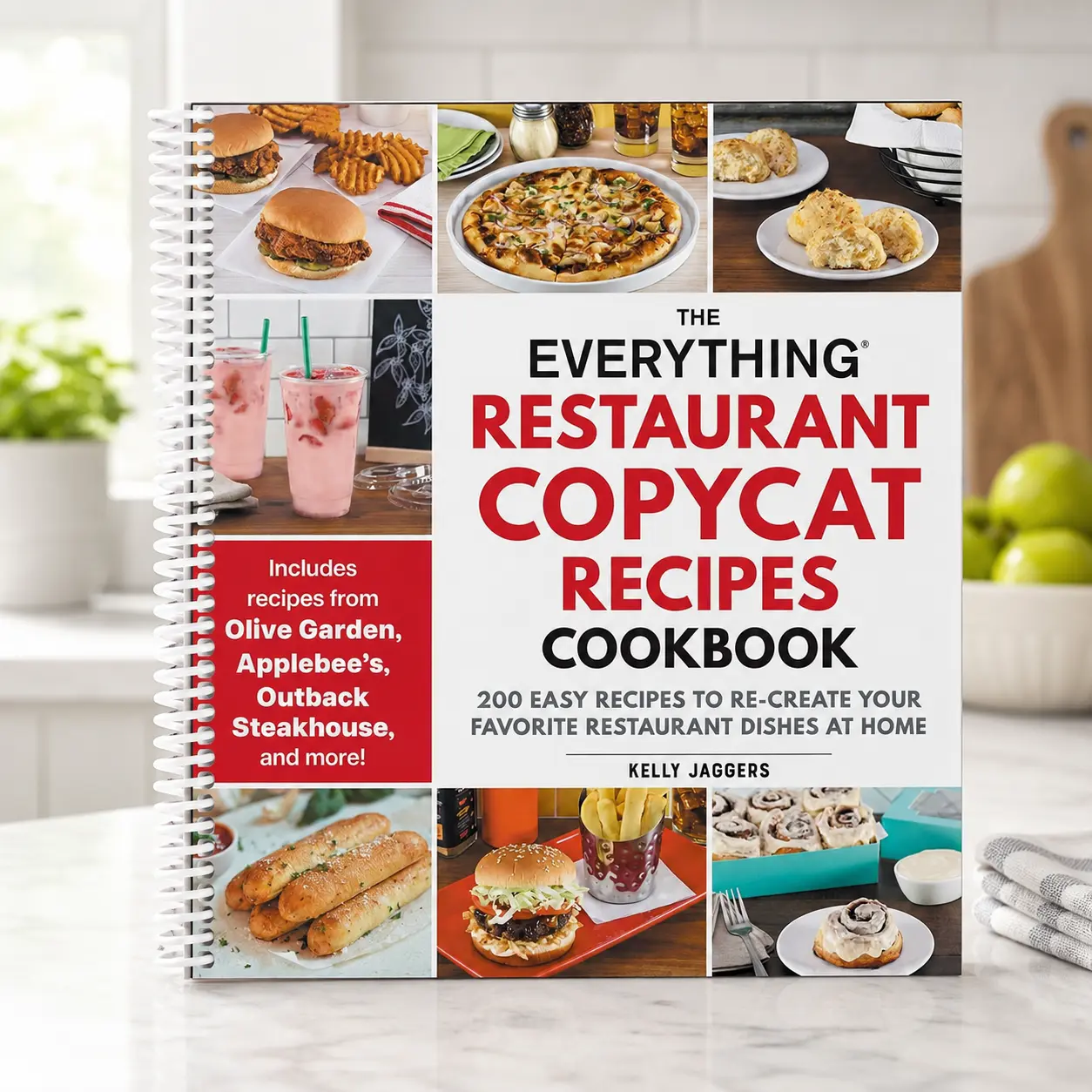 The Everything Restaurant Copycat Recipes Cookbook - 200 Easy Restaurant-Style Recipes