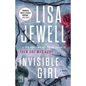 Invisible Girl -- Lisa Jewell, Paperback