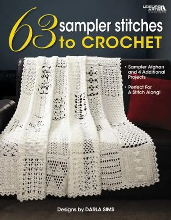 USED Book - 63 Sampler Stitches to Crochet: Sampler Afghan and 4 Additional Projects: Perfect for a Stitch Along by Sims, Darla (Paperback) - english
