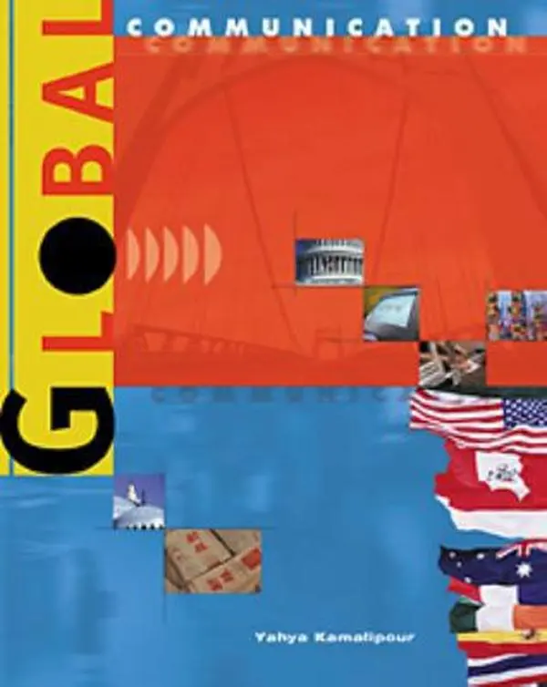 USED-Global Communication (with InfoTrac) (Wadsworth Series in Mass Communication and Journalism) by Yahya R. Kamalipour (Paperback)