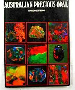 USED-Australian Precious Opal by Archie Kalokerinos (Hardcover)