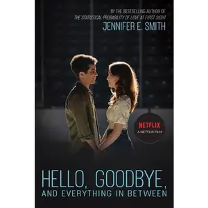 USED-Hello, Goodbye, and Everything in Between by Smith, Jennifer E. (Paperback)