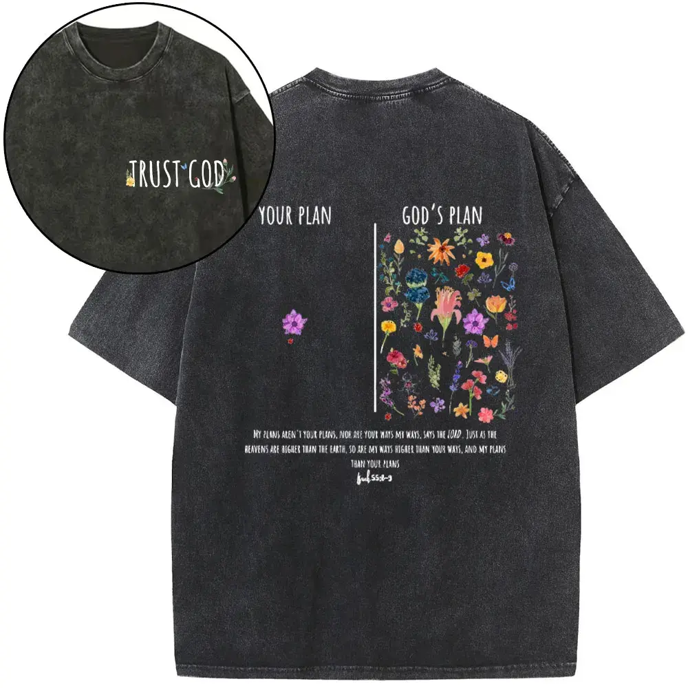 Unisex T-Shirt Trust God Your Plan vs God's Plan Wildflowers Print Tee Christian Faith Cotton Short Sleeve Shirt for Men and Women Vintage Washed Oversized Religious Top Holiday Gift Mother's Day Gift Floral Casual