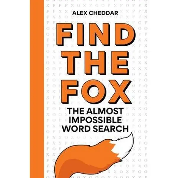 Find the Fox: The Almost Impossible Word Search Book - Alex Cheddar, Paperback