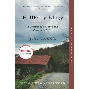 Hillbilly Elegy: A Memoir of a Family and Culture in Crisis -- J. D. Vance - Paperback