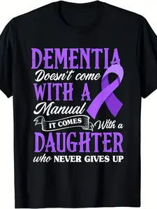 Dementia Doesn't Come with a Manual It Comes with a Daughter T-Shirt - Unisex Retro Caregiver Awareness Shirt, 100% 220G, Dementia Gift for Men & Women