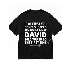 David Name T-Shirt - Funny Quote (for David) - Retro Loose Fit Tee - Humorous Birthday Gift Suitable for Men Women &
