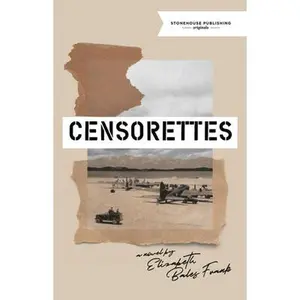 USED-Censorettes by Frank, Elizabeth Bales (Paperback)