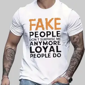 Women's Streetwear Short-Sleeve Quote T-Shirt - Comfortable, Breathable Fabric Graphic Tee with "Fake People Don't Surprise Me, Loyal People Do" Print summerwins