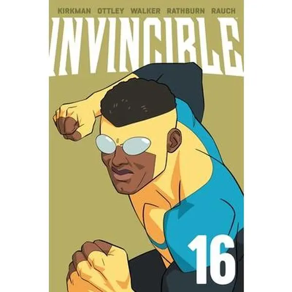 Invincible Volume 16 (New Edition) -- Robert Kirkman, Paperback