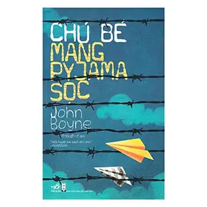 USED-Chú Bé Mang Pyjama S?c by John Boyne (Paperback)
