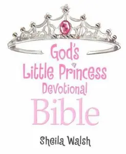 USED-God's Little Princess Devotional Bible by Sheila Walsh (Hardcover)
