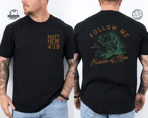Christian Dad T-shirt, Fishers of Men Sweatshirt, Religious Follow Me Hoodie, Vintage Men's Bible Shirt, Bible Verse,Jesus Tee,Gifts For Dad