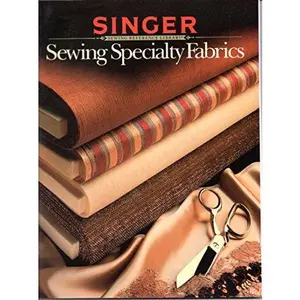 USED-Sewing Specialty Fabrics by Singer Sewing (Paperback)