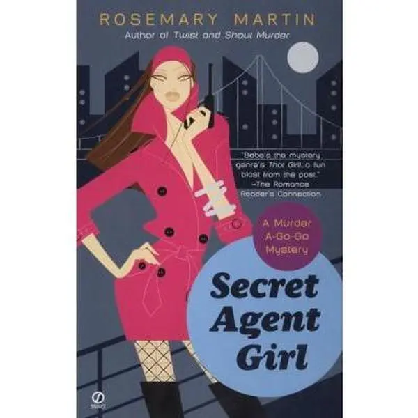 USED-Secret Agent Girl: A Murder A-Go-Go Mystery by Rosemary Martin (Unknown)