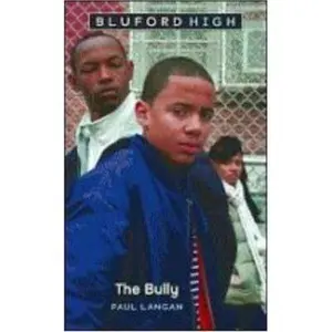 USED-The Bully (Bluford High Series #5) by Paul Langan (Unknown)