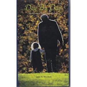 USED Book - Day By Day : Meditations for Broken Hearts by Leslie H. Woodson (Hardcover) - english