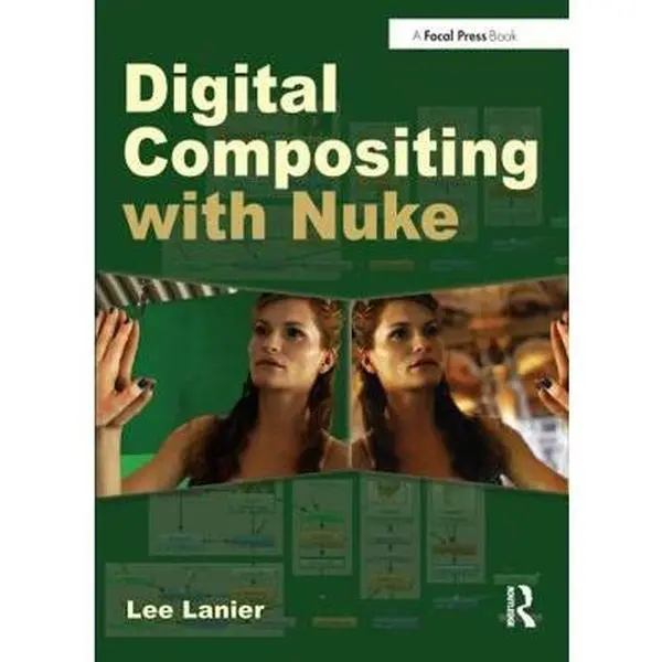 USED Book - Digital Compositing with Nuke by Lanier, Lee (Paperback) - english