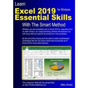 USED-Learn Excel 2019 Essential Skills with The Smart Method: Tutorial for self-instruction to beginner and intermediate level by Smart, Mike (Paperback)