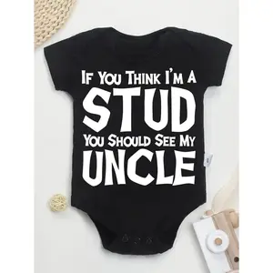 Cute Baby Bodysuit With If You Think Im A Stud You Should See My Uncle Print Soft Versatile Round Neck Button Detail Regular Fit All Seasons Knitted Fabric Onesie