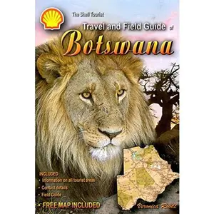 USED-The Shell Tourist Travel and Field Guide Botswana by Veronica Roodt (Paperback)