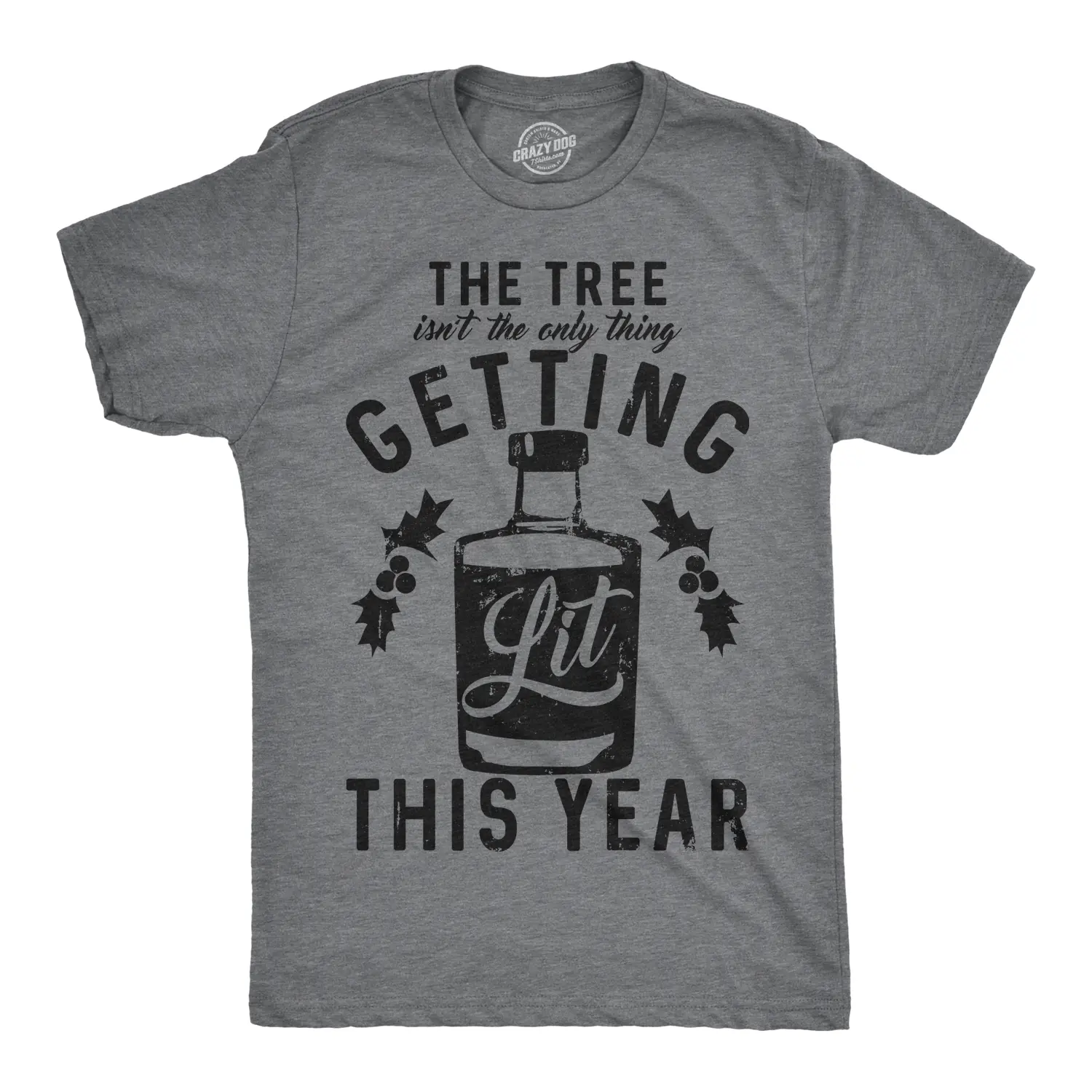 Mens The Tree Isnt The Only Thing Getting Lit T shirt Funny Christmas Sarcastic Mens Funny T Shirts Cool Vintage Fashion T-Shirt Gift Classic Menswear Christmas Apparel for Men Funny Drinking Short Sleeve Dark Grey