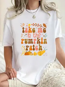 100% Cotton Take Me To The Pumpkin Patch Thanksgiving Fall T-Shirt Print Round Neck Short Sleeve Streetwear Fashion Breathable Homme Soft Unisex Designer Clothes For Women Casual Clothes
