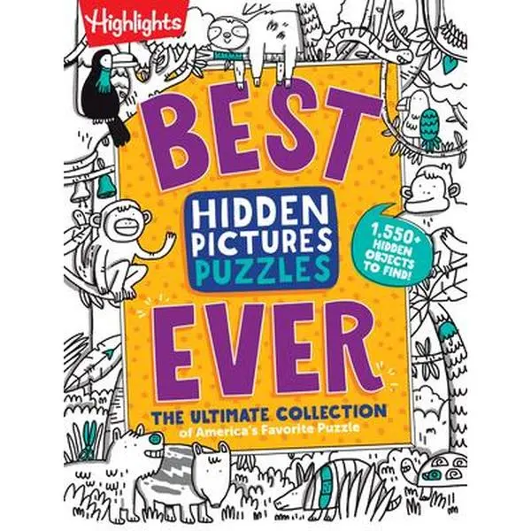 Best Hidden Pictures Puzzles Ever: Find Over 1,550 Hidden Objects in Highlights Best Collection of Hidden Pictures Puzzles, 20 Types of Puzzles and Mo -- Highlights, Paperback
