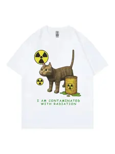 I Am Contaminated with Radiation Funny Cat Meme T-shirt Men's Women's High Quality Fashion T Shirt Summer Casual T-shirts