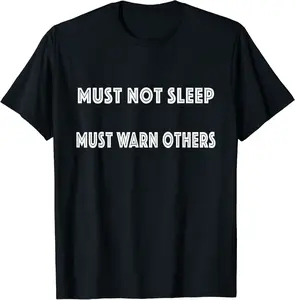 Mens Must Not Sleep Must Warn Others Horror T-Shirt - Feliciabr Shop 29B09BXVVH1G