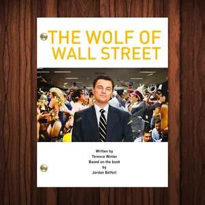 The Wolf Of Wall Street Movie Script Reprint Full Screenplay Full Script Margot Robbie Leonardo DiCaprio Jordan Belfort