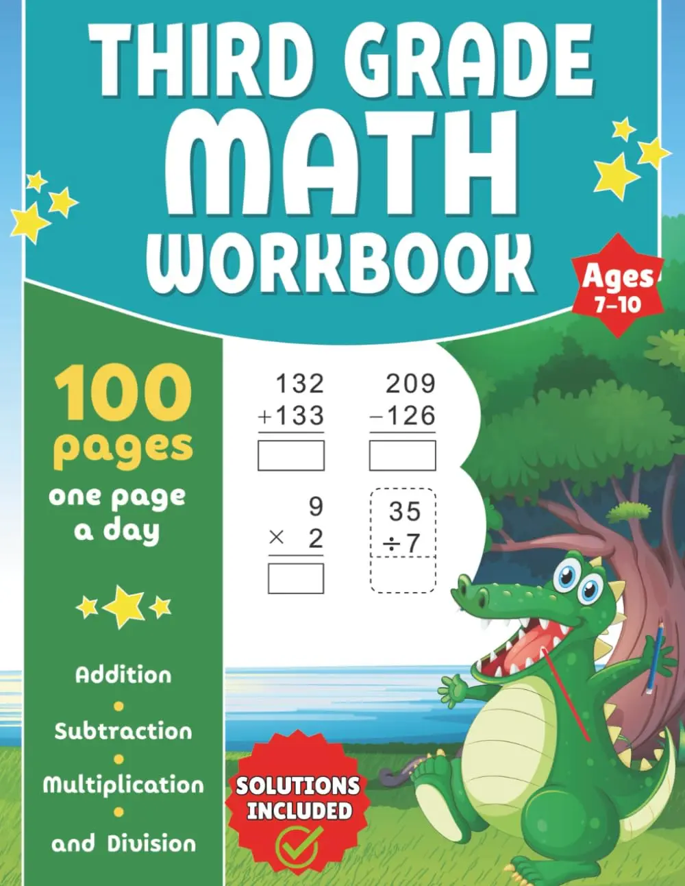 3rd Grade Math Workbook Addition,Subtraction,Multiplication and Division: 100Pages ,2000 Exercises One Page A Day