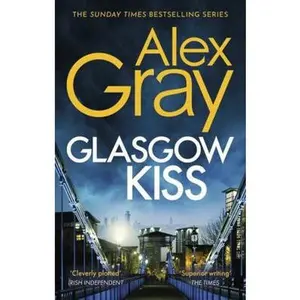 USED-Glasgow Kiss by Gray, Alex (Paperback)