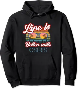 Osiris Costume / 'Life Is Better With Osiris' Funny Saying Pullover Hoodie - Diegoort Shop 39B0D49VV8TQ