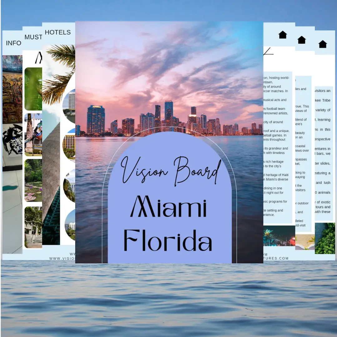 Miami, Florida Destination Guide: Vision Board Adventures